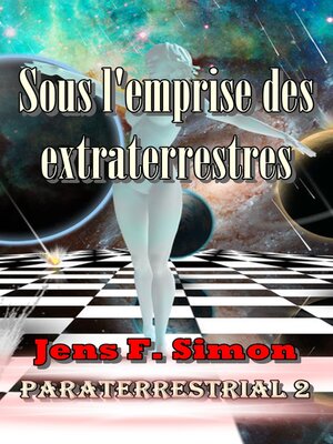 cover image of Sous l'emprise des extraterrestres (PARATERRESTRIAL 2)